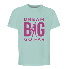 Dream BIG Go Far 2136c5c8-a2d8-47e3-b241-b33b829e4736